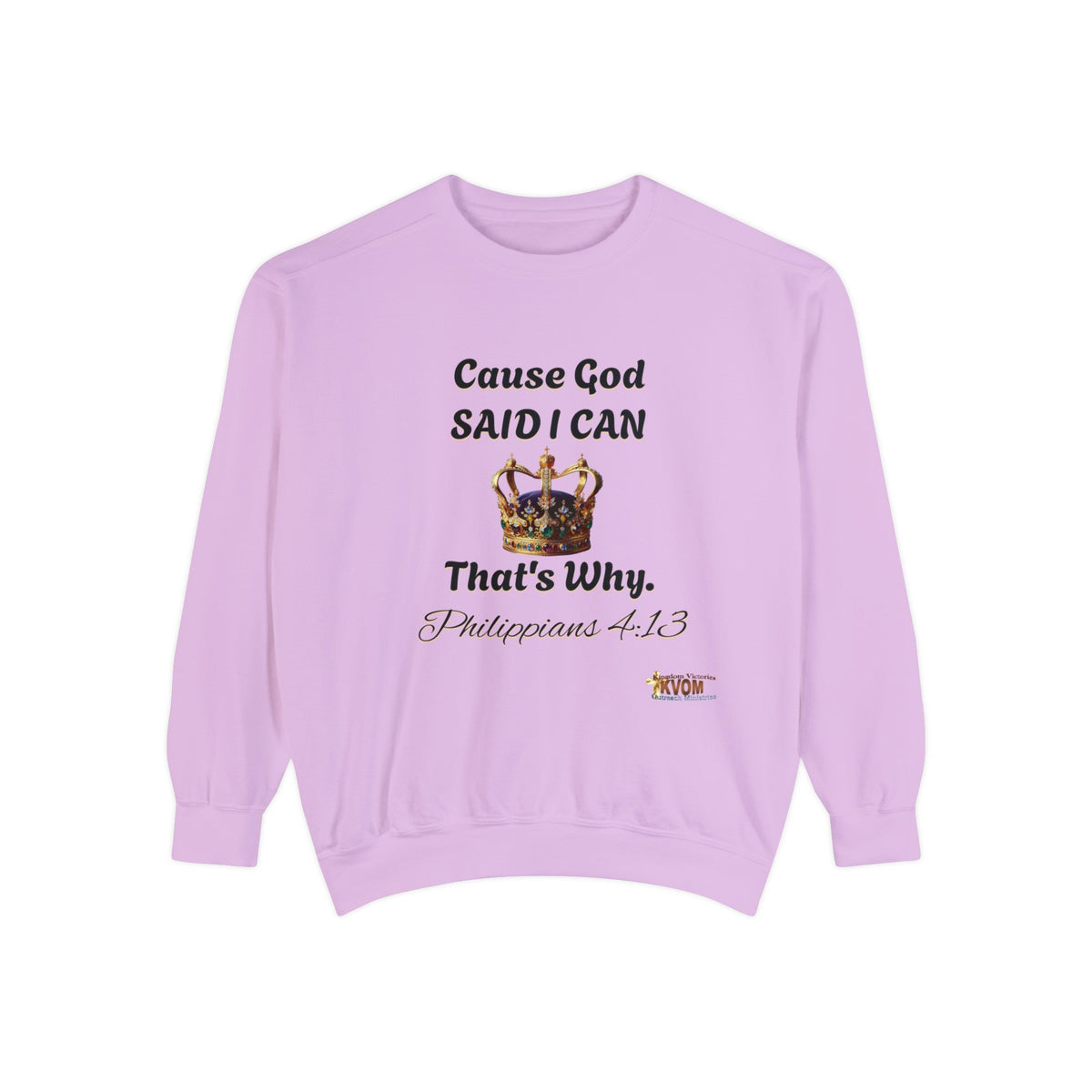 Cause God Said I Can Unisex Sweatshirt-KVOM