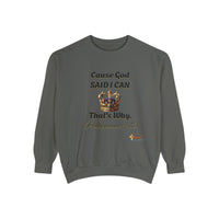 Cause God Said I Can Unisex Sweatshirt-KVOM