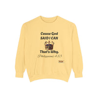 Cause God Said I Can Unisex Sweatshirt-KVOM