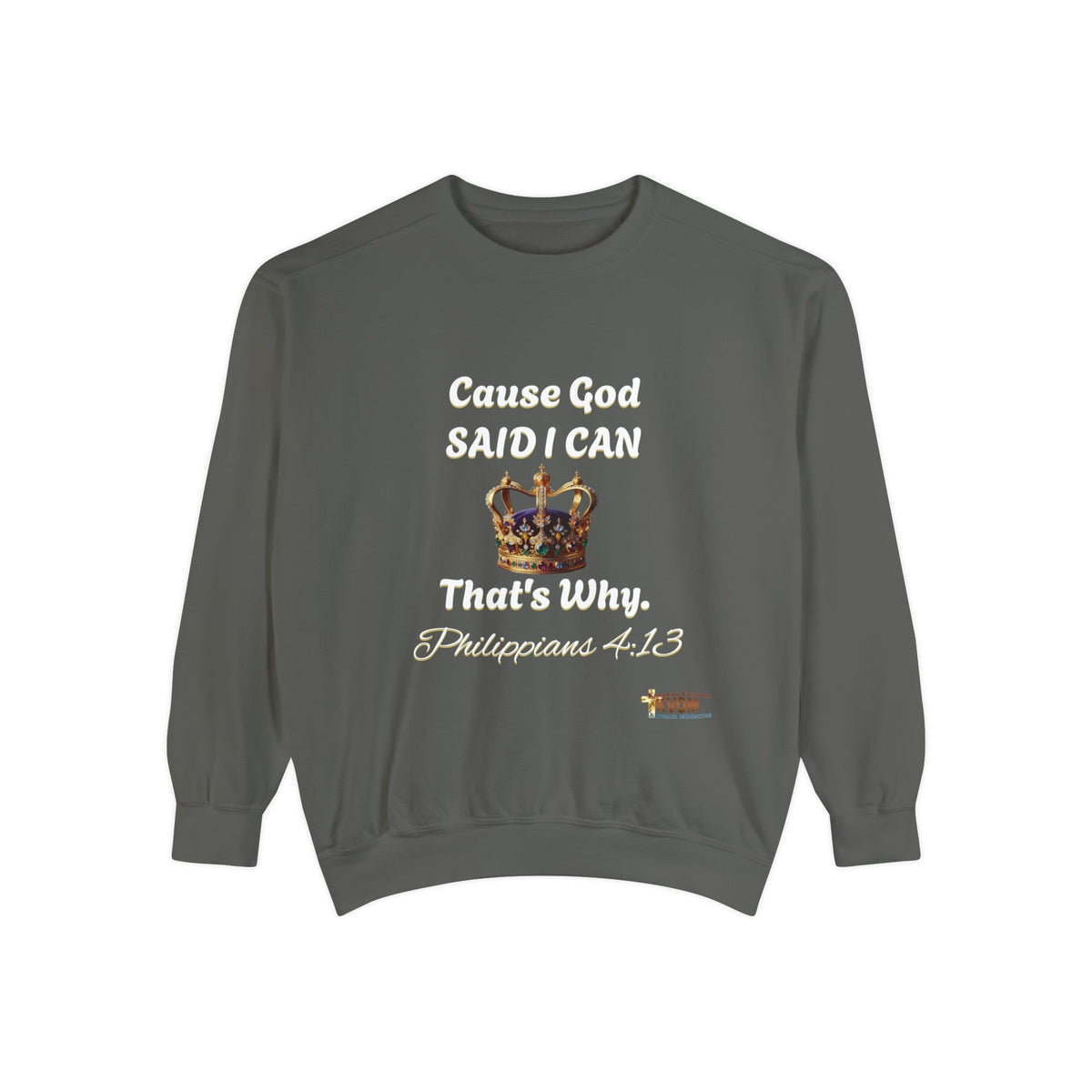 Cause God Said I Can Unisex Sweatshirt-KVOM