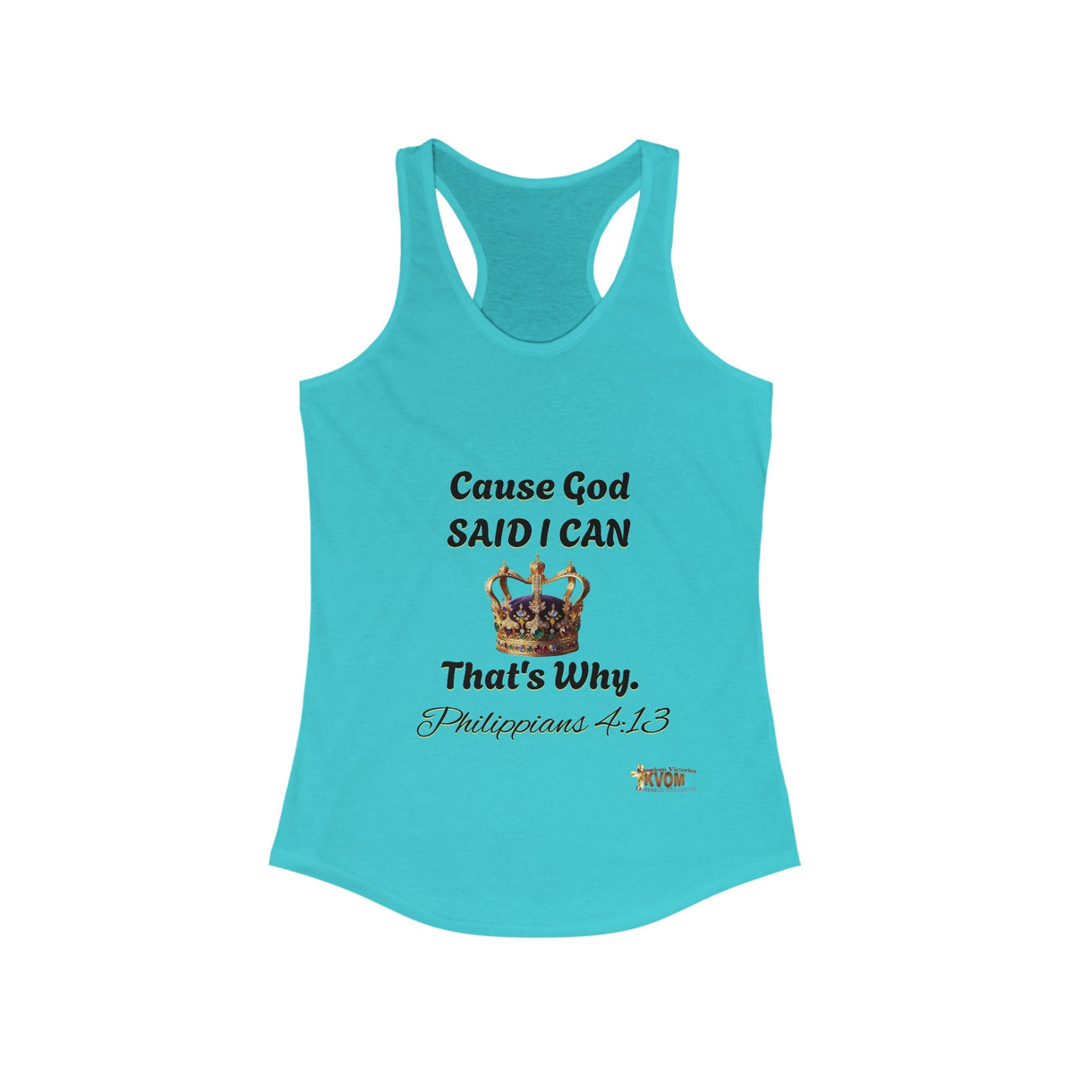 Cause God Said I Can Women's Racerback Tank-KVOM