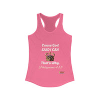 Cause God Said I Can Women's Racerback Tank-KVOM