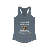 Cause God Said I Can Women's Racerback Tank-KVOM