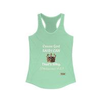 Cause God Said I Can Women's Racerback Tank-KVOM