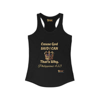 Cause God Said I Can Women's Racerback Tank-KVOM