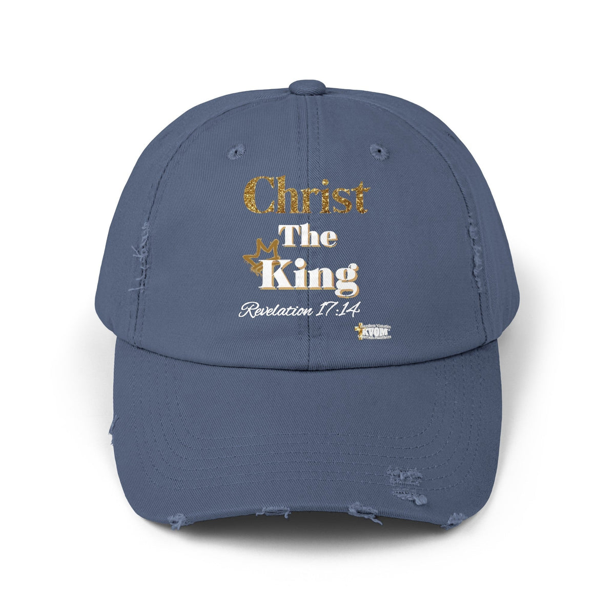 Christ The King Unisex Distressed Cap-KVOM; Christian Clothing; Women’s Clothing; Men's Clothes, Men's Hats, Women’s T-Shirts; Hoodies Sale; Ladies Tops; Ladies Dresses; Floral Tops; Floral Dresses; Flower Clothes; Activewear; Glorious; Psalms; Blessings On Blessings; Teens Clothing; Christian Book Store; Girl’s Clothing Sale; Mother’s Day Sale; Gifts For Sister; Christian Gifts; Gifts for Daughter; Spring Sale; Clearance Sale; Jesus; Christ Is King; Holy Ghost; God Got Me; Spiritual Warrior; Prophetic; Ble