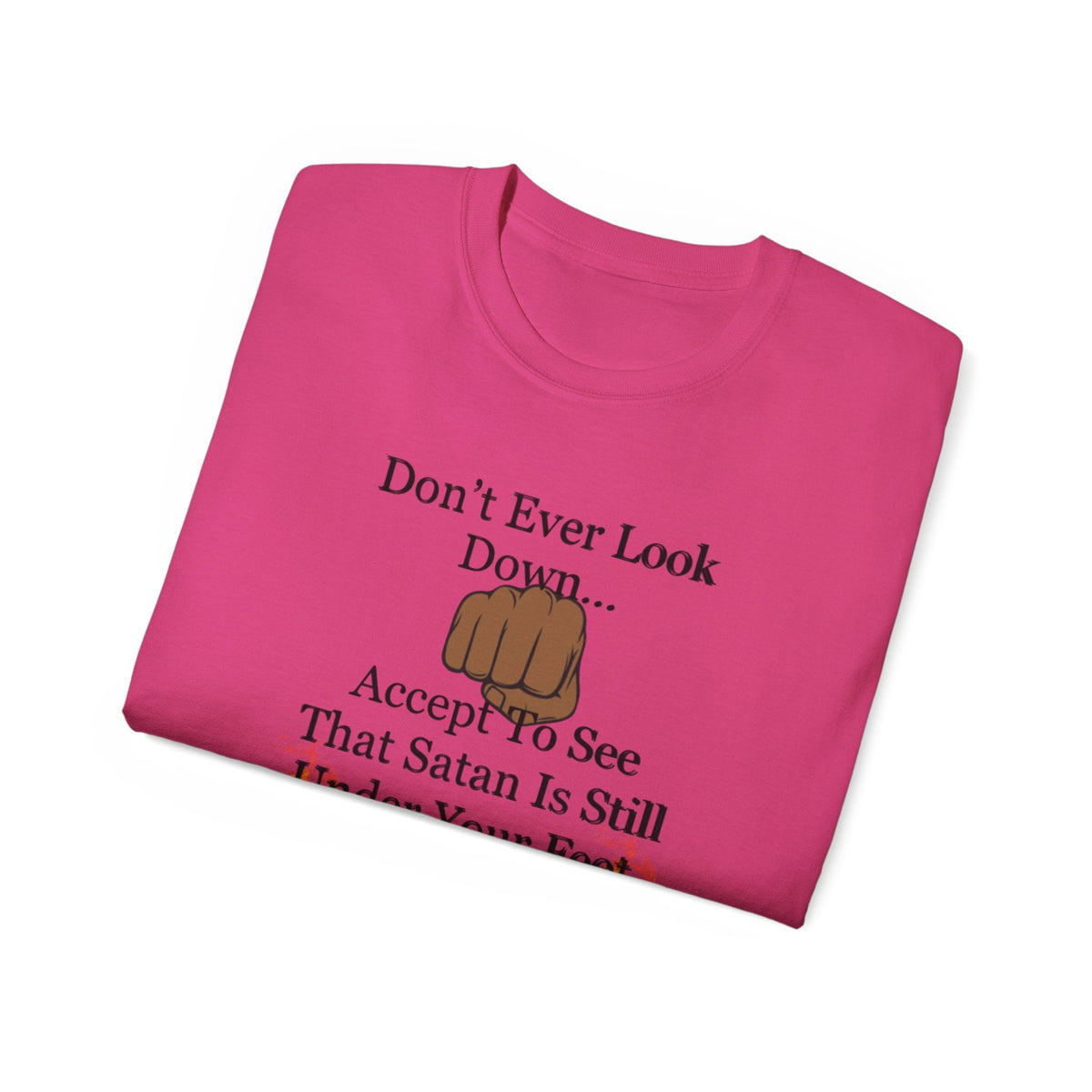 Don't Ever Look Down Unisex Relaxed T-Shirt BLK Fist-KVOM