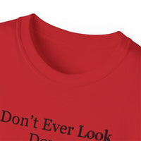 Don't Ever Look Down Unisex Relaxed T-Shirt BLK Fist-KVOM