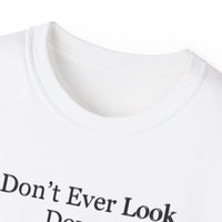 Don't Ever Look Down Unisex Relaxed T-Shirt BLK Fist-KVOM