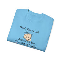 Don't Ever Look Down..Satan Under Feet Unisex Relaxed Fit T-Shirt-KVOM