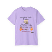 Don't Ever Look Down..Satan Under Feet Unisex Relaxed Fit T-Shirt-KVOM