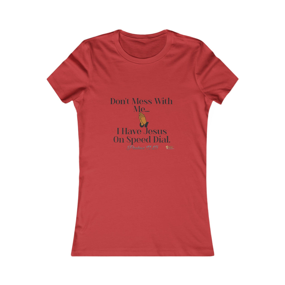 Don't Mess With Me, Jesus On Speed-Dial Women's Fitted Shirt-KVOM