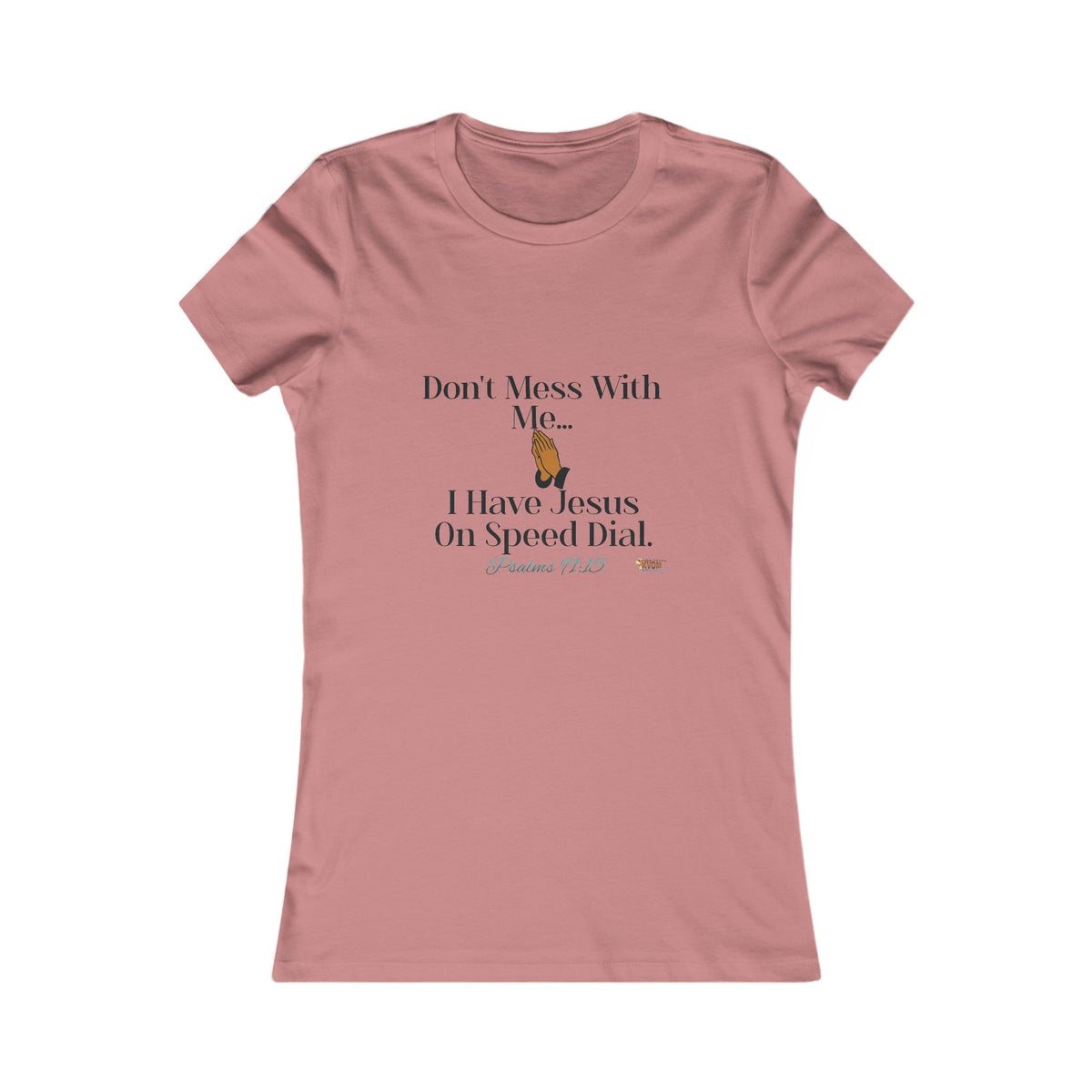 Don't Mess With Me, Jesus On Speed-Dial Women's Fitted Shirt-KVOM