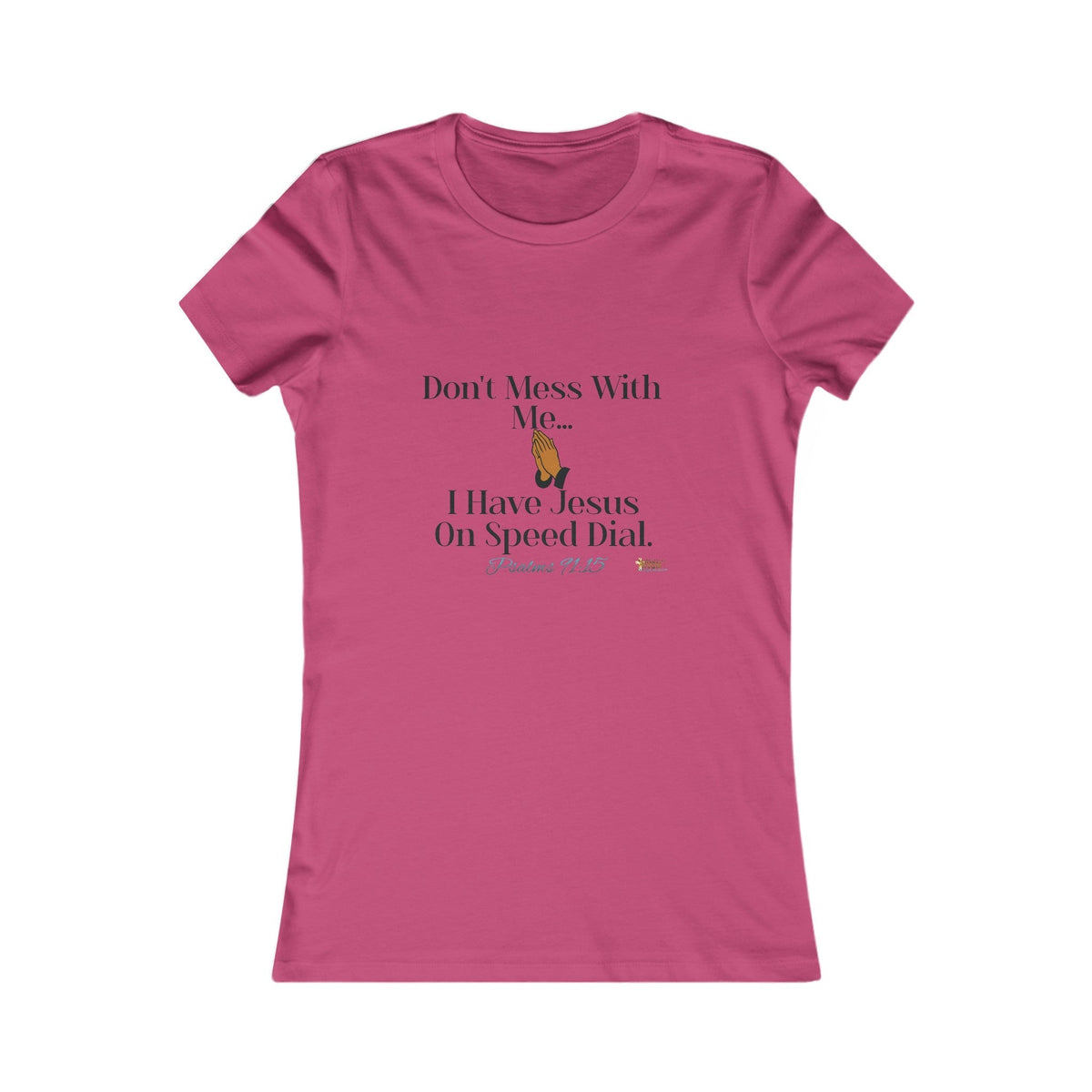 Don't Mess With Me, Jesus On Speed-Dial Women's Fitted Shirt-KVOM