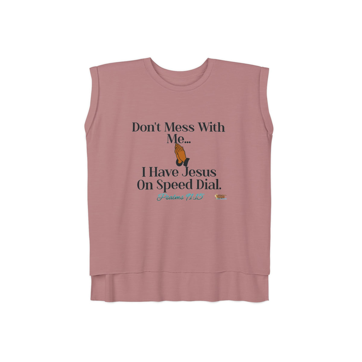 Don't Mess With Me Jesus On Speed-Dial Women’s Flowy Muscle Shirt, White