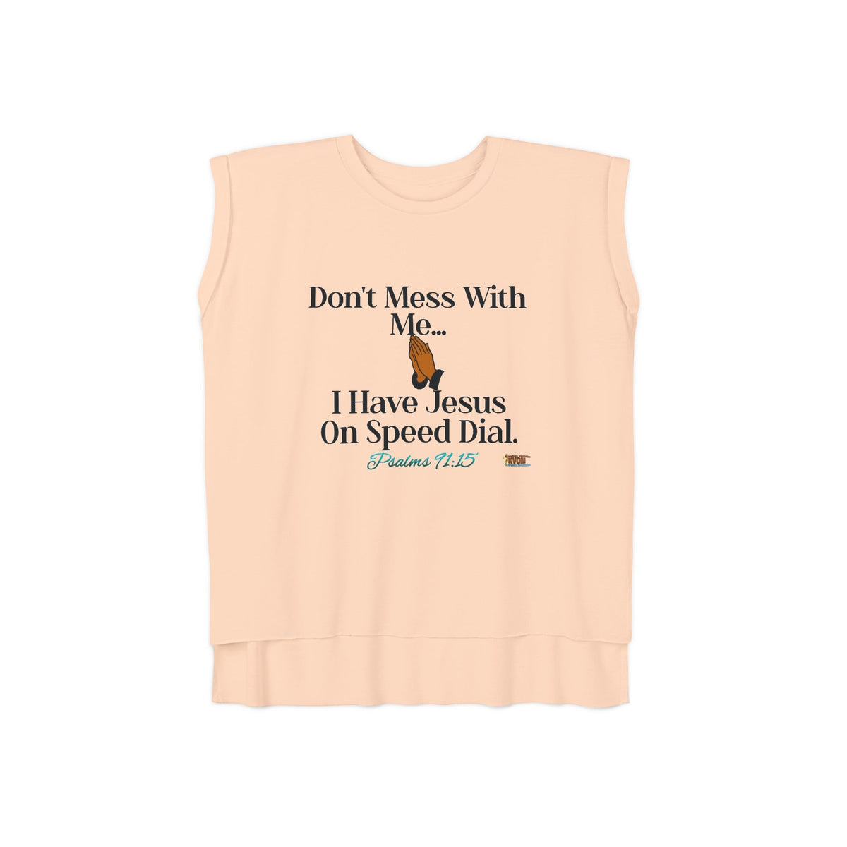 Don't Mess With Me Jesus On Speed-Dial Women’s Flowy Muscle Shirt, White