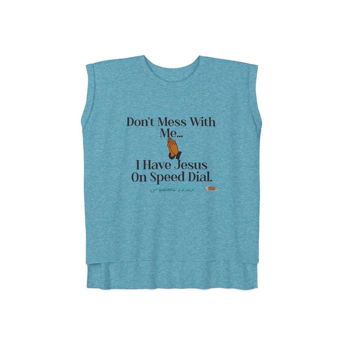 Don't Mess With Me Jesus On Speed-Dial Women’s Flowy Muscle Shirt, White