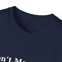 Don't Mess With Me Jesus Speed Dial Unisex Relaxed Fit T-Shirt-KVOM