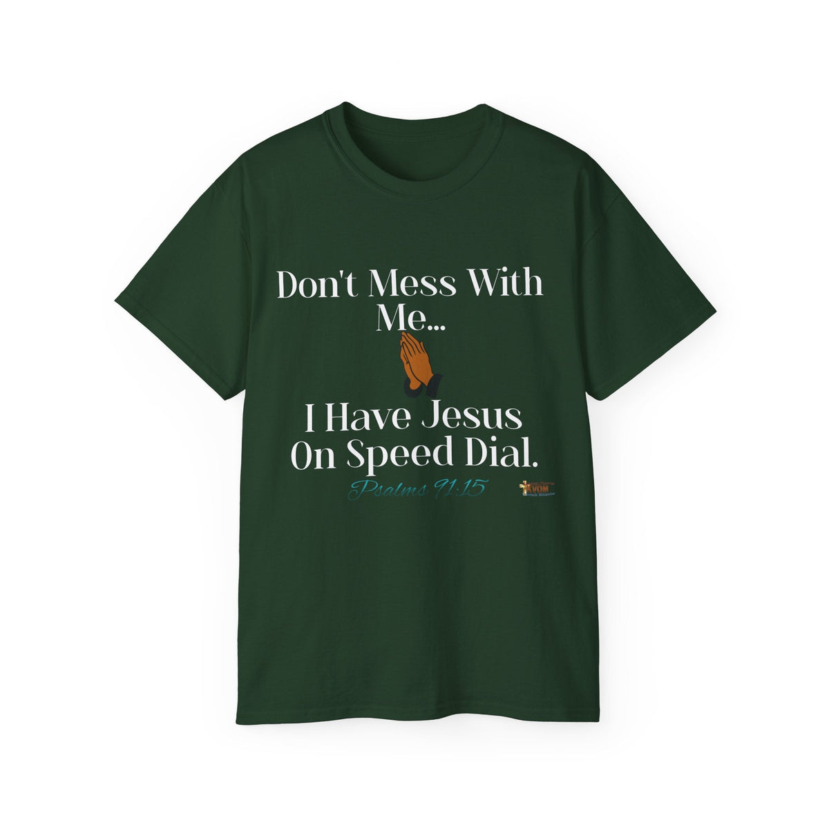 Dont' Mess With Me, Jesus on Speed-Dial Unisex Relaxed Fit T-Shirt-KVOM