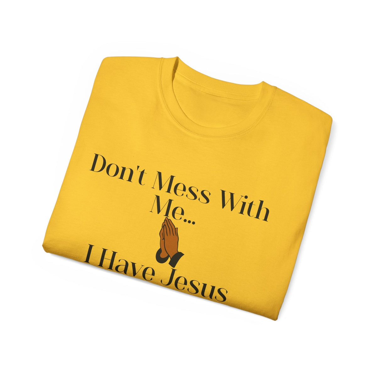 Don't Mess With Me, Jesus on Speed-Dial Unisex Relaxed Fit T-Shirt-KVOM