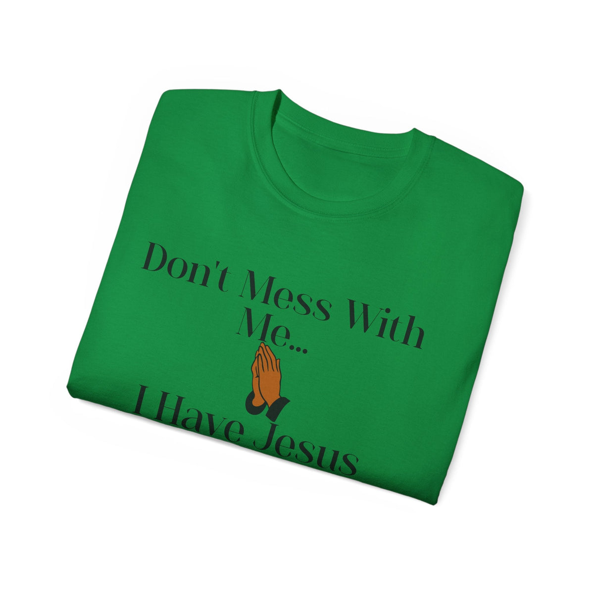 Don't Mess With Me, Jesus on Speed-Dial Unisex Relaxed Fit T-Shirt-KVOM