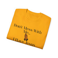 Don't Mess With Me, Jesus on Speed-Dial Unisex Relaxed Fit T-Shirt-KVOM