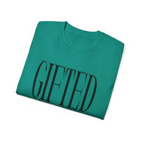 GIFTED "Stretched" Unisex T-Shirt-KVOM