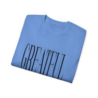 GREATFUL "Stretched" Unisex T-Shirt | KVOM-KVOM