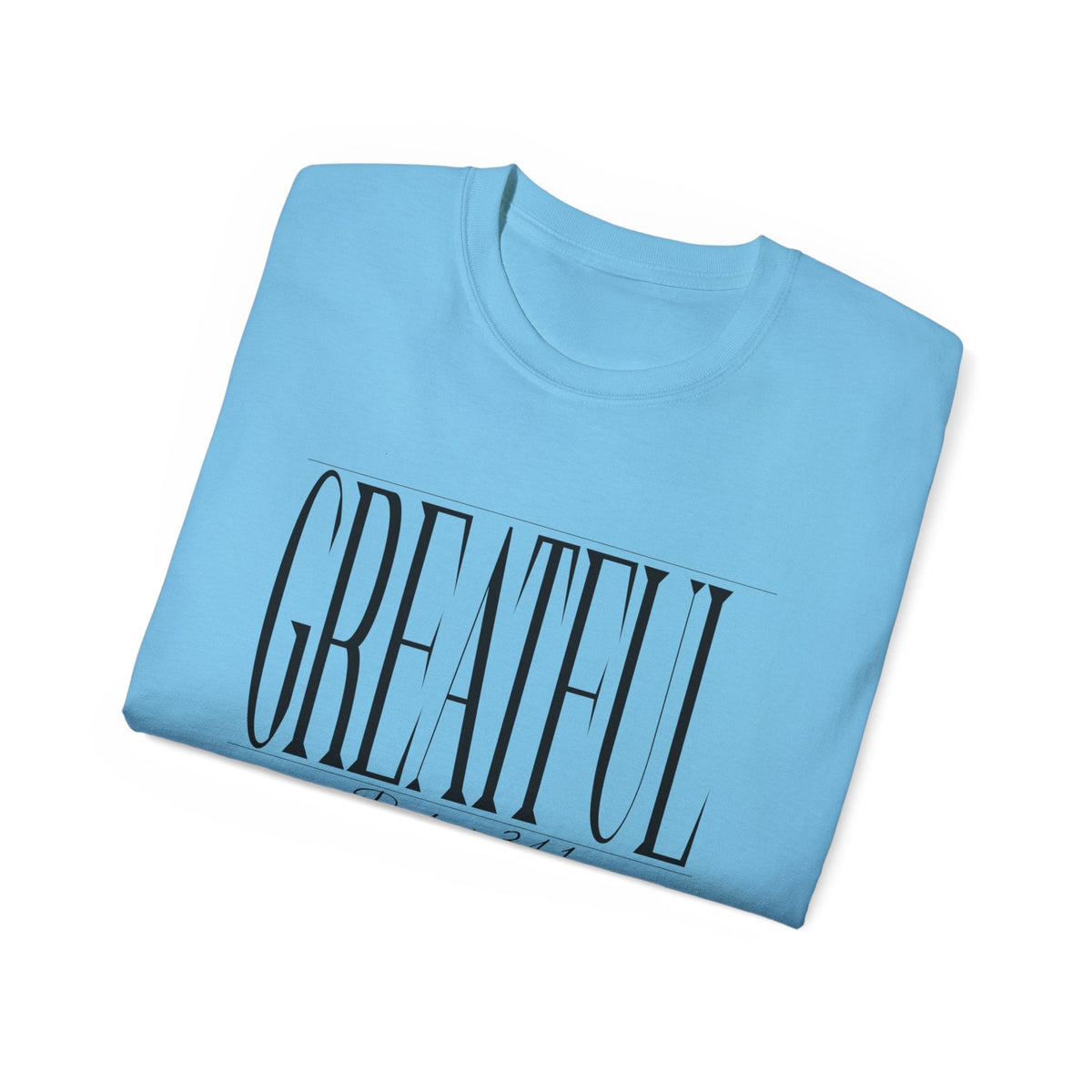 GREATFUL "Stretched" Unisex T-Shirt | KVOM-KVOM