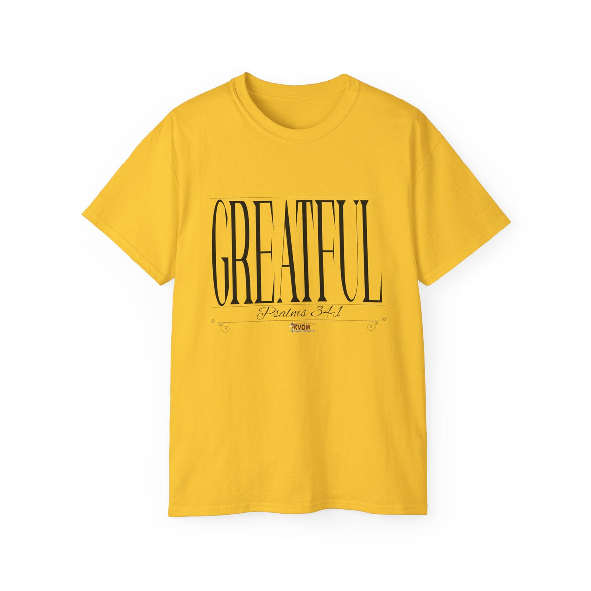 GREATFUL "Stretched" Unisex T-Shirt | KVOM-KVOM