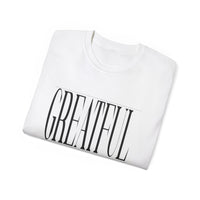 GREATFUL "Stretched" Unisex T-Shirt | KVOM-KVOM