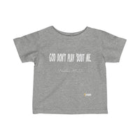 God Don't Play 'Bout Me Infant Jersey Tee-Children's Clothing-KVOM