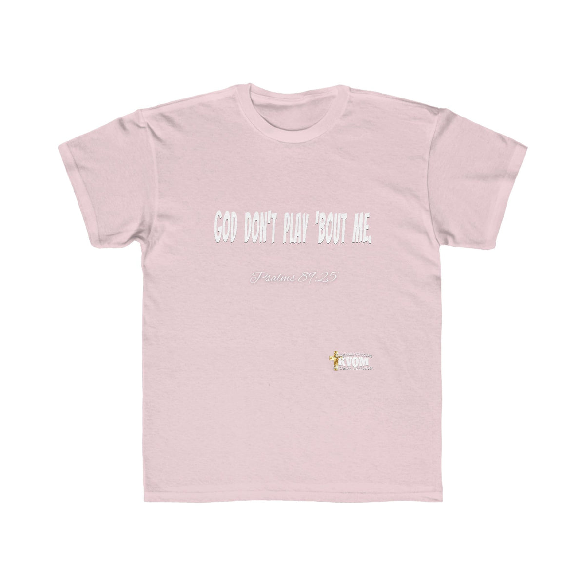 God Don't Play 'Bout Me Kids Regular Fit Tee-Children's Clothing-KVOM