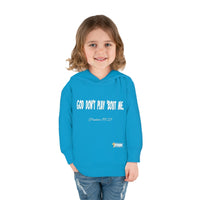 God Don't Play 'Bout Me Toddler Pullover Fleece Hoodie-Children's Clothing-KVOM