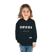 God Don't Play 'Bout Me Toddler Pullover Fleece Hoodie-Children's Clothing-KVOM