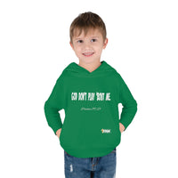 God Don't Play 'Bout Me Toddler Pullover Fleece Hoodie-Children's Clothing-KVOM