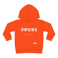 God Don't Play 'Bout Me Toddler Pullover Fleece Hoodie-Children's Clothing-KVOM