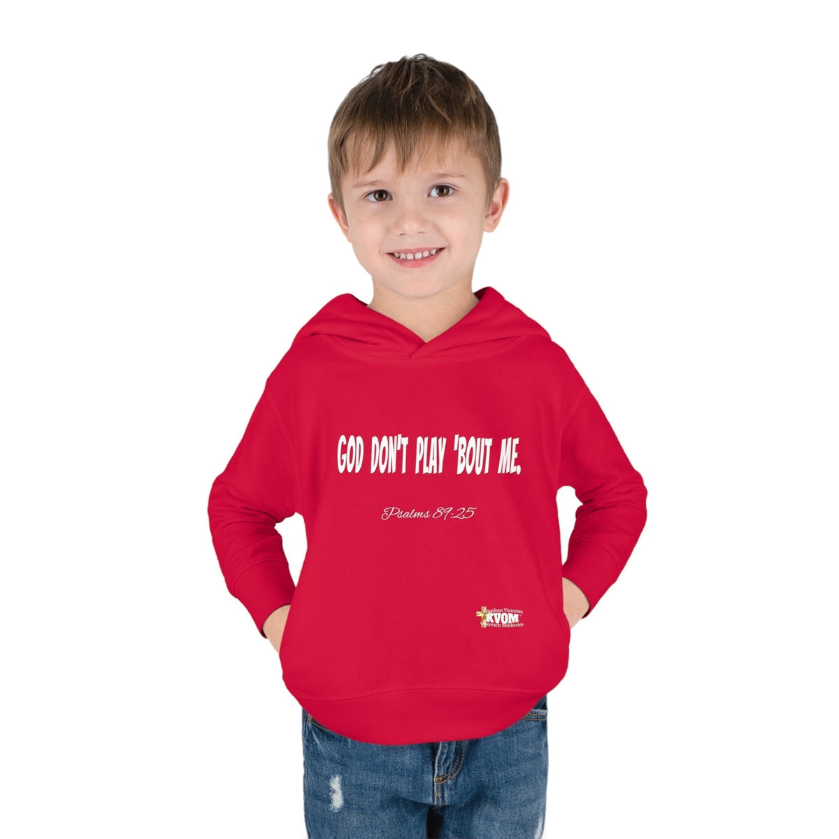 God Don't Play 'Bout Me Toddler Pullover Fleece Hoodie-Children's Clothing-KVOM