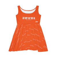 God Don't Play Bout Me Women's Skater Dress, Orange