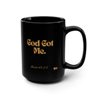 God Got Me Black Mug, 15oz, Gold Print