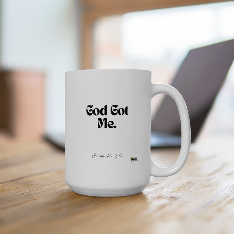 God Got Me Ceramic Mug 15oz, White