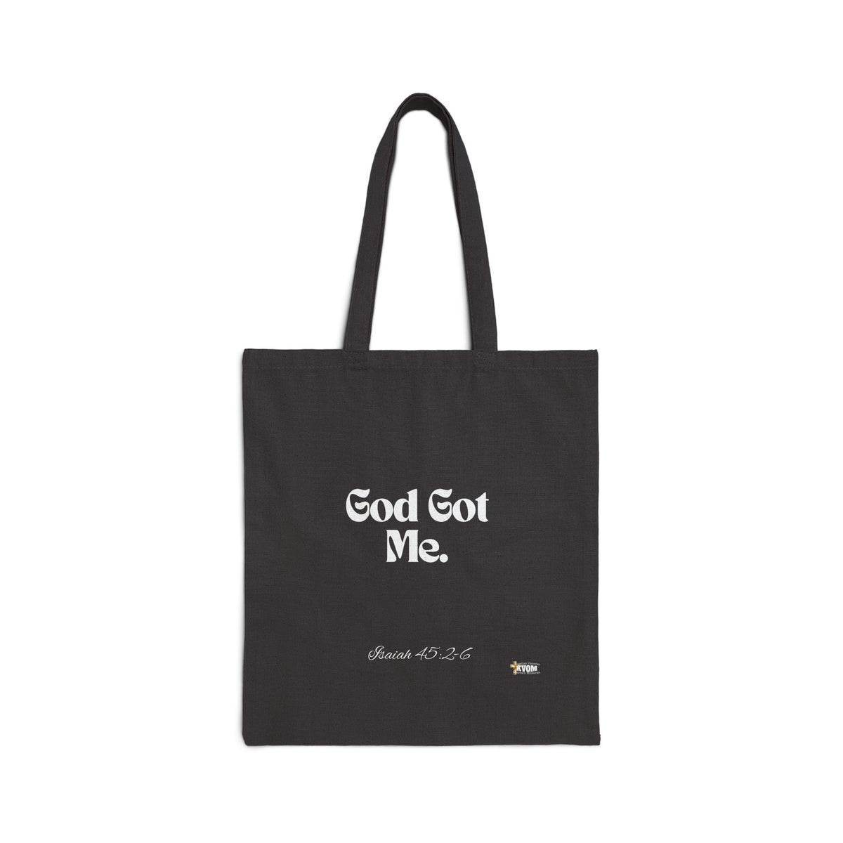 God Got Me Cotton Canvas Tote Bag: Black & White