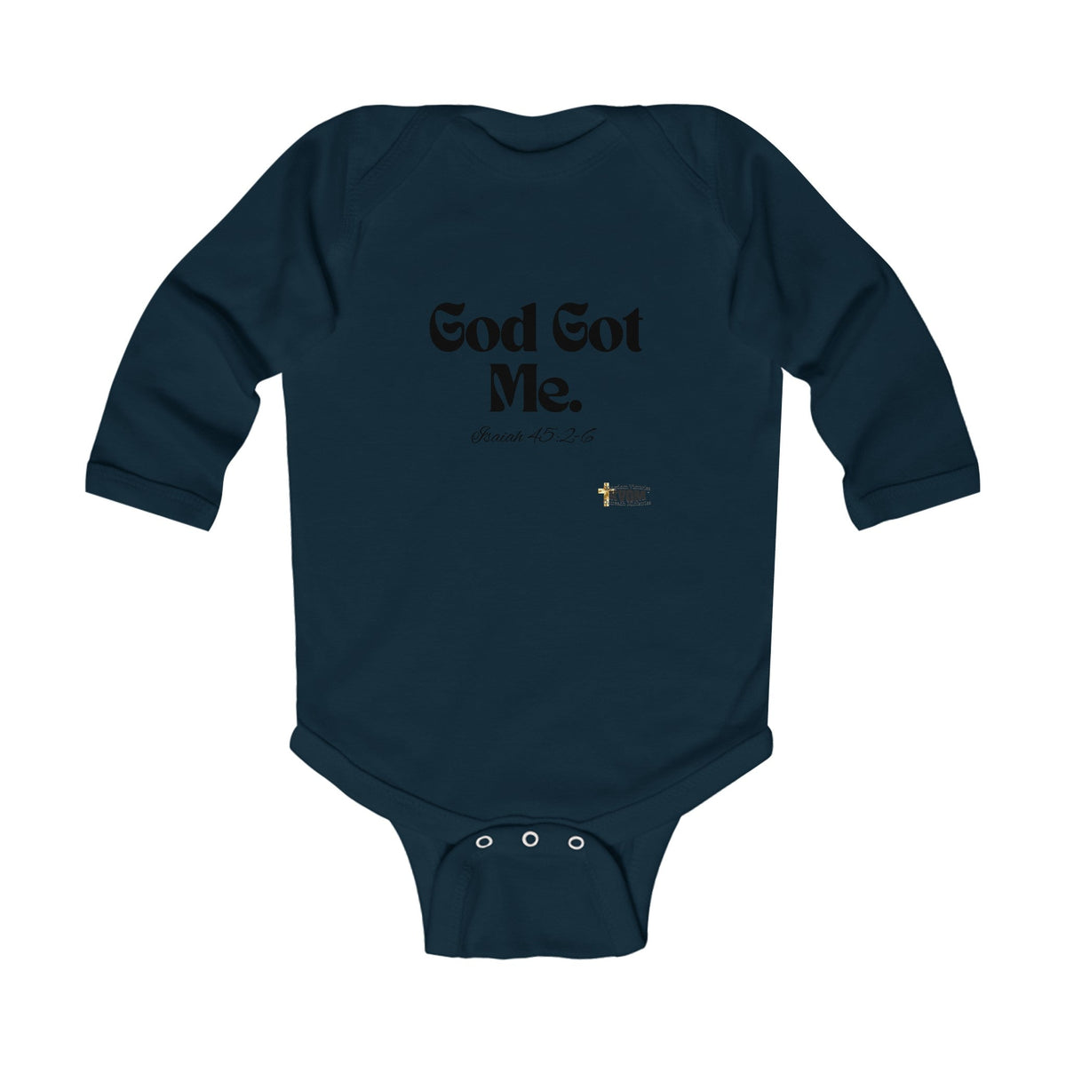 God Got Me Infant Long Sleeve Bodysuit