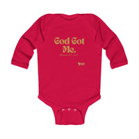 God Got Me Infant Long Sleeve Bodysuit