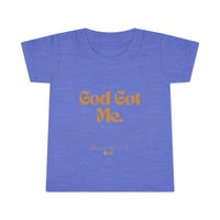 God Got Me Toddler T-shirt