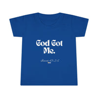 God Got Me Toddler T-shirt