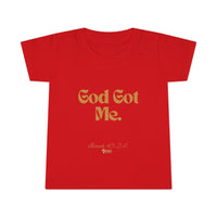 God Got Me Toddler T-shirt