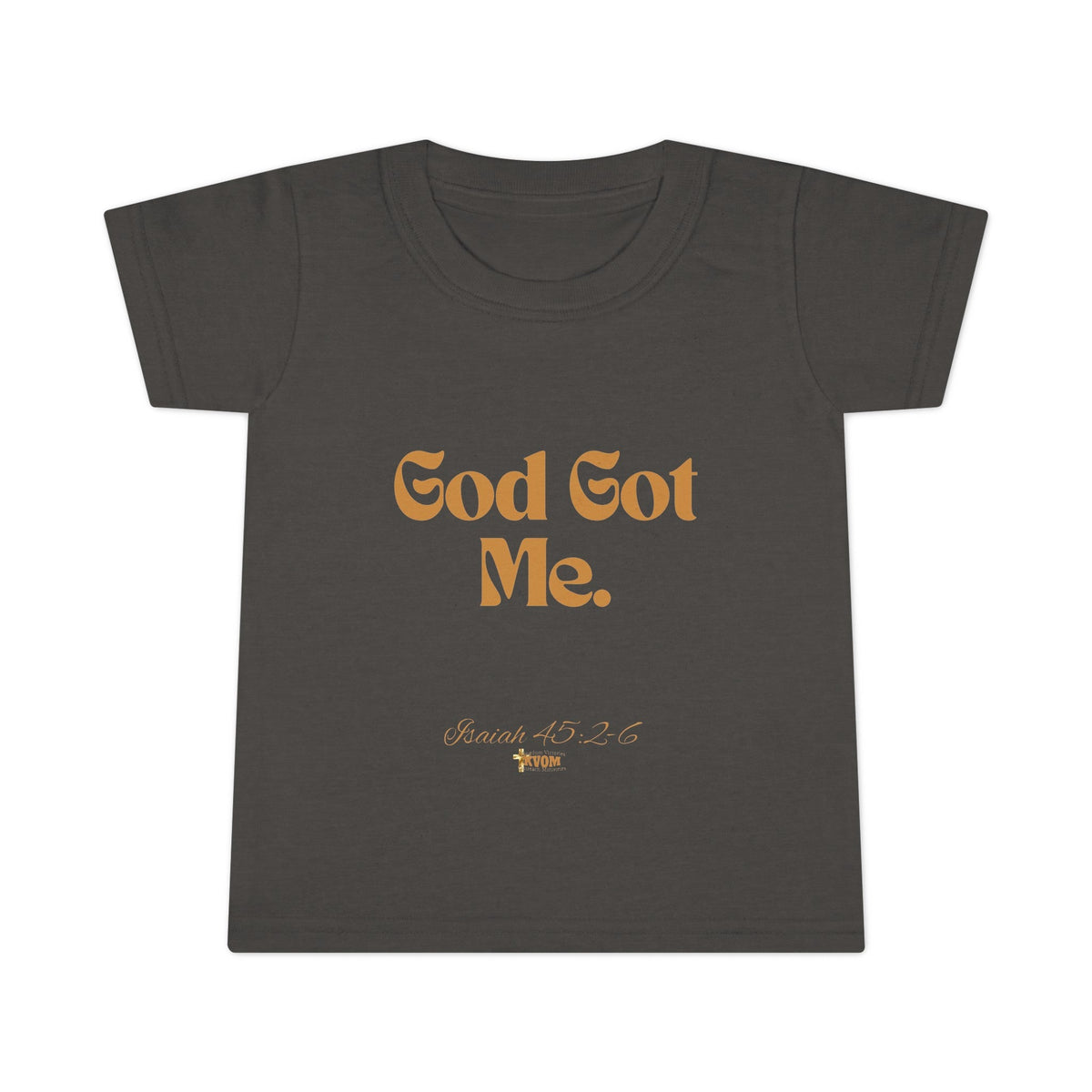 God Got Me Toddler T-shirt