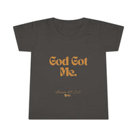 God Got Me Toddler T-shirt