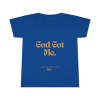 God Got Me Toddler T-shirt